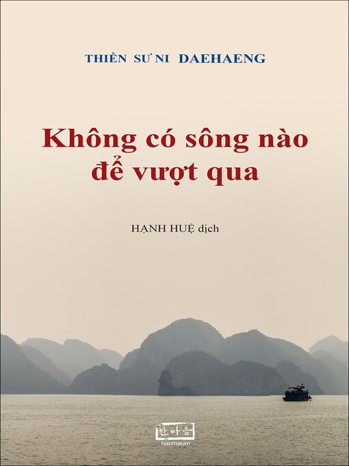 Title details for Không có sông nào để vượt qua by Seon Master Daehaeng - Available